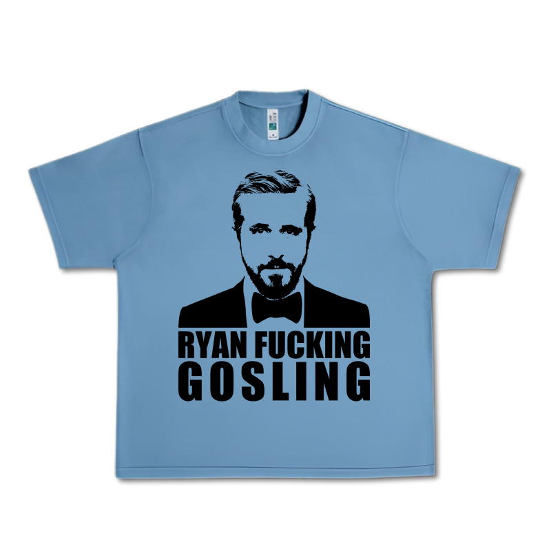 Ryan Fucking Gosling Urban Heavy Tee by tuanDangUi | Teevron