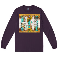 Plum Adulting is some bullshit Long Sleeve Tee - TumblerDesignByShophia