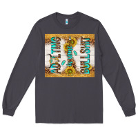 Smoke Adulting is some bullshit Long Sleeve Tee - TumblerDesignByShophia