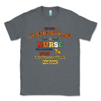 Charcoal Heather Never Underestimate A Nurse Classic Tee - Bettercallsaul