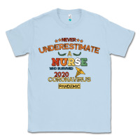 Dusty Blue Never Underestimate A Nurse Classic Tee - Bettercallsaul
