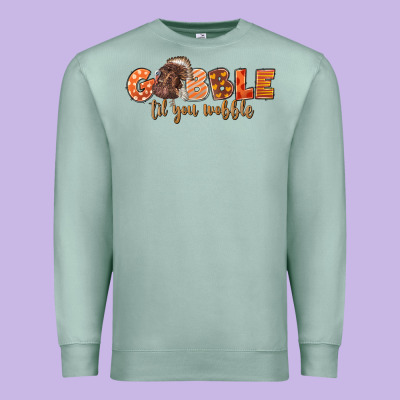 Gobble Gobble Til You Wobble Premium Sweatshirt Designed By Lillyallendesigns