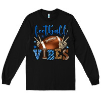 Black Football vibes blue and grey team color Long Sleeve Tee - HowdyJamesFarm