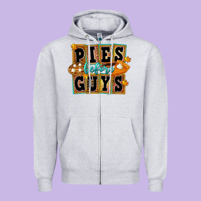 Pies Before Guys Zipper Hoodie Designed By Fadigitalartstudio