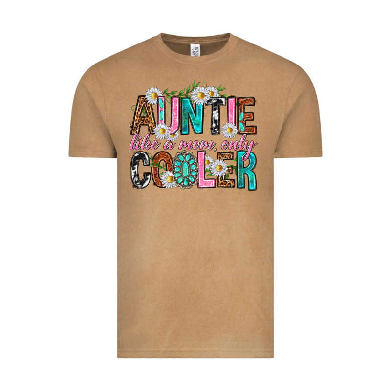 Auntie Like A Mom Only Cooler Vintage Tee by texasbilliewilder | Teevron