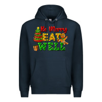 Navy be merry eat well Premium Hoodie - FaDigitalArtStudio