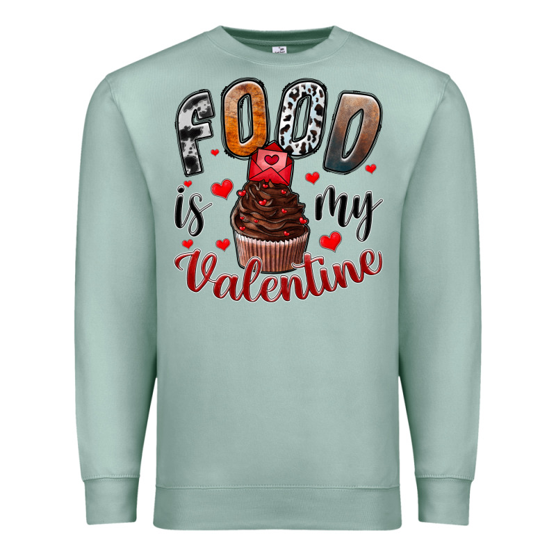 Food İs My Valentine Premium Sweatshirt by SublimationCraftShop | Teevron