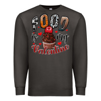 Smoke Food İs My Valentine Premium Sweatshirt - SublimationCraftShop