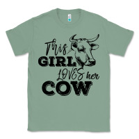 Sage This Girl Loves Her Cow Classic Tee - Bettercallsaul
