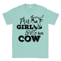 Seafoam This Girl Loves Her Cow Classic Tee - Bettercallsaul