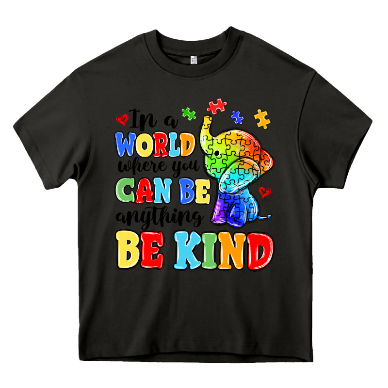 In A World Where You Can Be Anything Be Kind Heavy Core Tee by MaliasSmallBusiness | Teevron