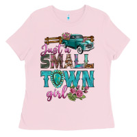 Bubblegum Pink Just A Small Town Girl With Truck Ladies Tee - BundleAndBundleShop