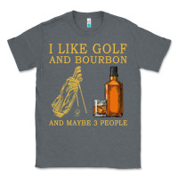 Charcoal Heather I Like Bourbon and Golf and Maybe 3 People Whiskey Classic Tee - tuanDangUi