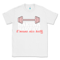 White Hakuna Masquata It Means Nice Booty Classic Tee - Bettercallsaul