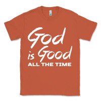 Copper God Is Good All The Time Christian Worship Classic Tee - tuanDangUi