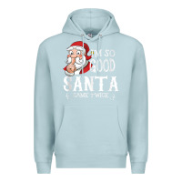 Blue Mist i'm so good santa came twice christmas pajama funn Premium Hoodie - tuanDangUi