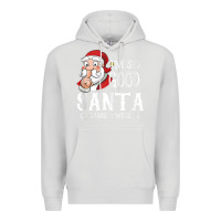 Dove Grey i'm so good santa came twice christmas pajama funn Premium Hoodie - tuanDangUi