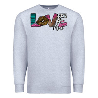 Heather Grey Love More Premium Sweatshirt - SublimationCraftShop