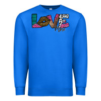 True Royal Love More Premium Sweatshirt - SublimationCraftShop