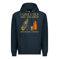 Navy I Like Bourbon and Golf and Maybe 3 People Whiskey Premium Hoodie - tuanDangUi