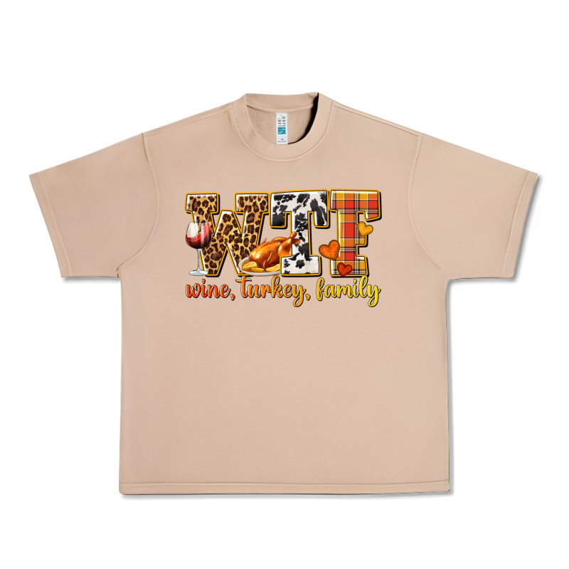 Wtf Wine Turkey Family Urban Heavy Tee by texasbilliewilder | Teevron