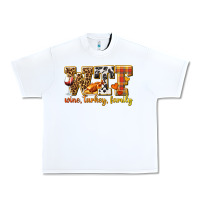 White WTF Wine Turkey Family Urban Heavy Tee - texasbilliewilder