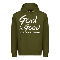 Army Green God Is Good All The Time Christian Worship Premium Hoodie - tuanDangUi