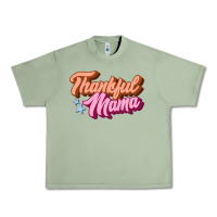 Oil Green thankful mama Urban Heavy Tee - JahusDesignShop
