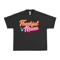 Pigment Black thankful mama Urban Heavy Tee - JahusDesignShop
