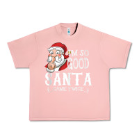 Salmon i'm so good santa came twice christmas pajama funn Urban Heavy Tee - tuanDangUi