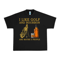 Black I Like Bourbon and Golf and Maybe 3 People Whiskey Urban Heavy Tee - tuanDangUi