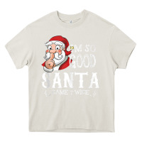 Cream i'm so good santa came twice christmas pajama funn Heavy Core Tee - tuanDangUi