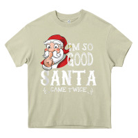 Mossy i'm so good santa came twice christmas pajama funn Heavy Core Tee - tuanDangUi