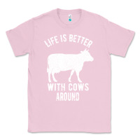 Bubblegum Pink Life Is Better With Cows Around Classic Tee - Bettercallsaul