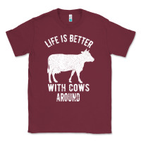 Burgundy Life Is Better With Cows Around Classic Tee - Bettercallsaul