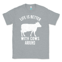 Heather Grey Life Is Better With Cows Around Classic Tee - Bettercallsaul