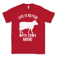Red Life Is Better With Cows Around Classic Tee - Bettercallsaul