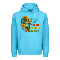 Ocean Blue let all that you do be done in love Premium Hoodie - BundleAndBundleShop