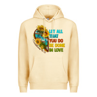Pina Colada let all that you do be done in love Premium Hoodie - BundleAndBundleShop