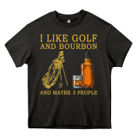 Asphalt I Like Bourbon and Golf and Maybe 3 People Whiskey Heavy Core Tee - tuanDangUi