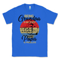 True Royal Being Grandpa İs An Honor Being Papa İs Priceless Classic Tee - Bettercallsaul