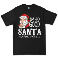 Black i'm so good santa came twice christmas pajama funn Premium Tee - tuanDangUi