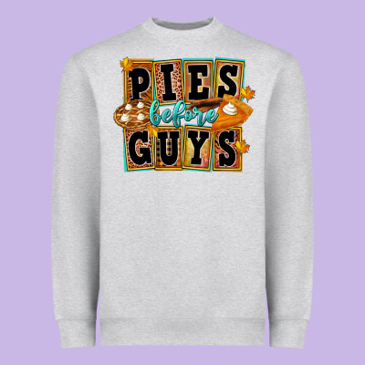 Pies Before Guys Heavyweight Sweatshirt Designed By Fadigitalartstudio