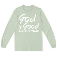 Matcha God Is Good All The Time Christian Worship Long Sleeve Tee - tuanDangUi