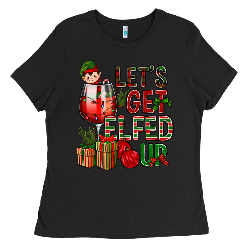 Let's Get Elfed Up Christmas Ladies Tee by BundleAndBundleShop | Teevron