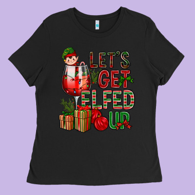 Let's Get Elfed Up Christmas Ladies Tee Designed By Bundleandbundleshop