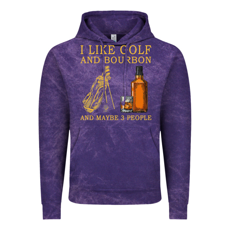 I Like Bourbon And Golf And Maybe 3 People Whiskey Vintage Hoodie by tuanDangUi | Teevron