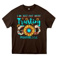 Chocolate Brown i m just out here trusting god proverbs 3 5,6 Heavy Core Tee - JahusDesignShop