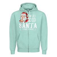 Seafoam i'm so good santa came twice christmas pajama funn Zipper Hoodie - tuanDangUi