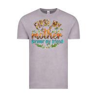 Vintage Zinc First My Mother Forever My Friend with Daisies Vintage Tee - texasbilliewilder